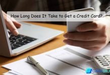 How Long Does It Take to Get a Credit Card? How Long Does It Take to Get a Credit Card?