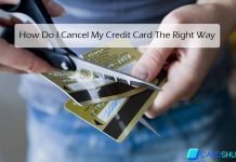 How Do I Cancel My Credit Card The Right Way – Step by Step Guide How Do I Cancel My Credit Card The Right Way