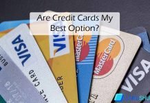 Are Credit Cards My Best Option? – Benefits and Disadvantages of a Credit Card Are Credit Cards My Best Option?