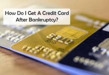 Credit Card After Bankruptcy How Do I Get A Credit Card After Bankruptcy?