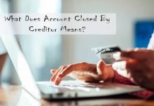 What Does Account Closed By Creditor Means? What Does Account Closed By Creditor Means