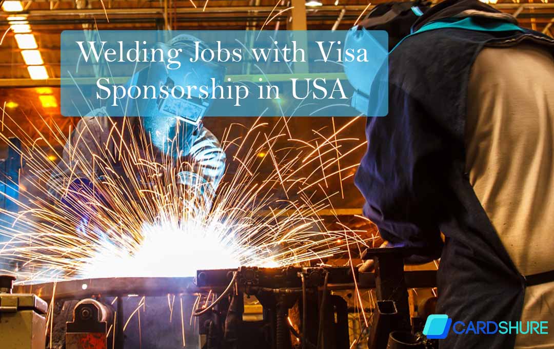 Welding Jobs with Visa Sponsorship in USA