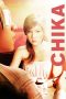 Nonton Film Chika (2008) Nonton Film Chika (2008)