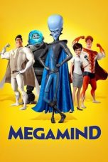 Nonton Film Megamind (2010) Nonton Film Megamind (2010)