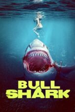 Nonton Film Bull Shark (2022) Nonton Film Bull Shark (2022)