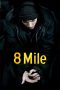 Nonton Film 8 Mile (2002) Nonton Film 8 Mile (2002)