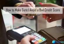 How to Make Sure I Avoid a Bad Credit Score and Maintaining a Good One How to Make Sure I Avoid a Bad Credit Score