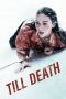 Nonton Film Till Death (2021) Nonton Film Till Death (2021)