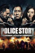 Police Story: Lockdown (2013) Police Story: Lockdown (2013)