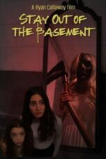 Nonton Film Stay Out of the Basement (2023) Nonton Film Stay Out of the Basement (2023)