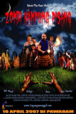 Nonton Film Zombi Kampung Pisang (2007) Nonton Film Zombi Kampung Pisang (2007)