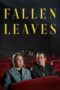 Nonton Film Fallen Leaves (2023) Nonton Film Fallen Leaves (2023)