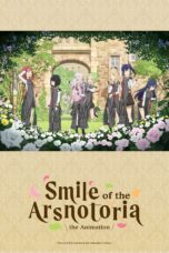 Nonton Film Smile of the Arsnotoria the Animation (2022) Nonton Film Smile of the Arsnotoria the Animation (2022)