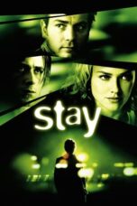 Stay (2005) Stay (2005)
