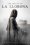 Nonton Film The Legend of La Llorona (2022) Nonton Film The Legend of La Llorona (2022)