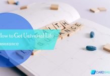 How to Get Universal Life Insurance How to Get Universal Life Insurance