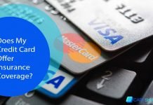 Credit Cards Insurance – Does My Credit Card Offer Insurance Coverage? Does My Credit Card Offer Insurance Coverage?