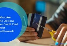 What Are the Options For Credit Card Debt Settlement? What Are the Options For Credit Card Debt Settlement?