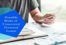 7 Possible Risks of Unsecured Personal Loans Possible Risks of Unsecured Personal Loans