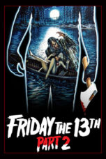 Friday the 13th Part 2 (1981) Friday the 13th Part 2 (1981)