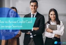 Credit Card Concierge Services – How to Access Credit Card Concierge Services? How to Access Credit Card Concierge Services