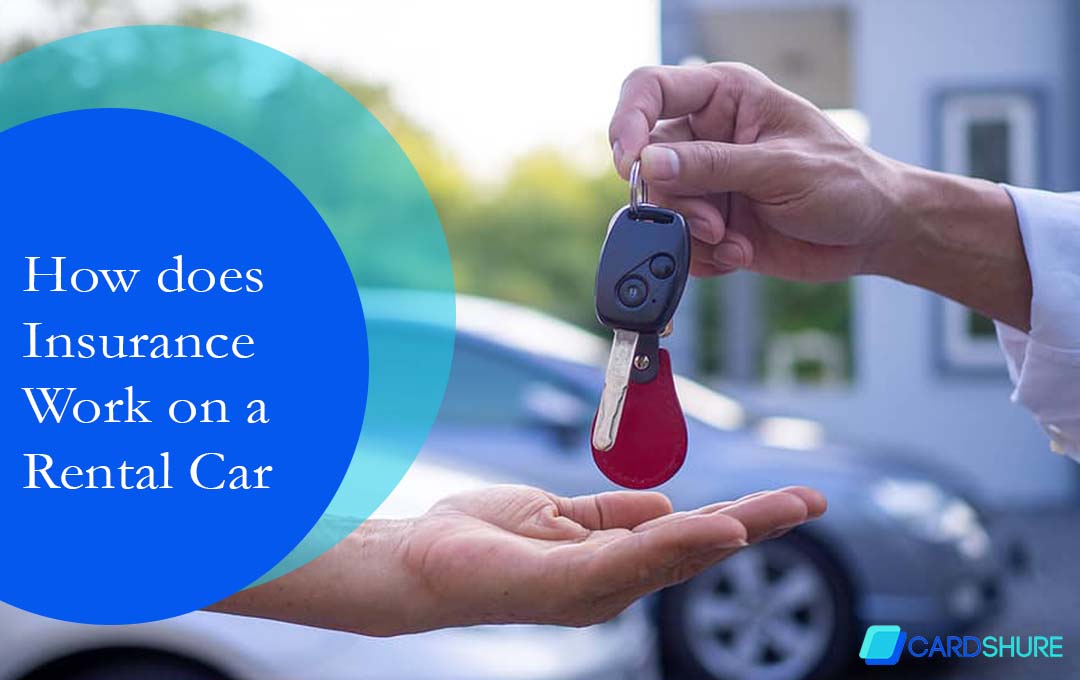 How does Insurance Work on a Rental Car