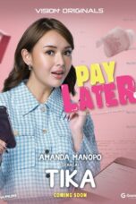 Nonton Film Pay Later (2024) Nonton Film Pay Later (2024)