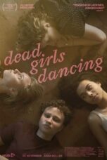 Nonton Film Dead Girls Dancing (2023)