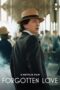 Nonton Film Forgotten Love (2023) Nonton Film Forgotten Love (2023)