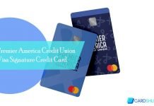 Premier America Credit Union Visa Signature Credit Card – Is the Card Worth It? Premier America Credit Union Visa Signature Credit Card