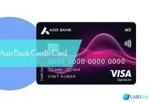 Axis Bank Credit Card – All You Need to Know Axis Bank Credit Card