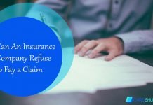 Can An Insurance Company Refuse to Pay a Claim Can An Insurance Company Refuse to Pay a Claim