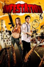 Nonton Film Infestation (2009) Nonton Film Infestation (2009)