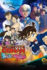 Nonton Film Detective Conan: The Bride of Halloween (2022) Nonton Film Detective Conan: The Bride of Halloween (2022)