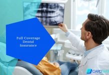 Full Coverage Dental Insurance Full Coverage Dental Insurance