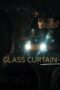 Nonton Film Glass Curtain (2023) Nonton Film Glass Curtain (2023)