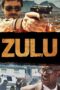Nonton Film Zulu (2013) Nonton Film Zulu (2013)