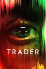 Nonton Film Trader (2022) Nonton Film Trader (2022)
