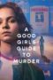 Nonton Film A Good Girl's Guide to Murder (2024)