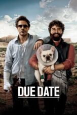 Nonton Film Due Date (2010) Nonton Film Due Date (2010)