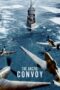 Nonton Film The Arctic Convoy (2023) Nonton Film The Arctic Convoy (2023)