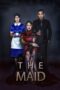 Nonton Film The Maid (2020) Nonton Film The Maid (2020)