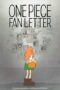 Nonton Film ONE PIECE FAN LETTER (2024) Nonton Film ONE PIECE FAN LETTER (2024)