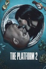 Nonton Film The Platform 2 (2024)