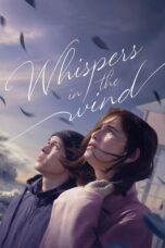 Nonton Film Whispers in the Wind (2024) Nonton Film Whispers in the Wind (2024)
