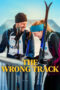 The Wrong Track (2025) The Wrong Track (2025)