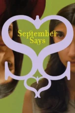 September Says (2025)