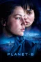 Planet B (2024) Planet B (2024)