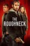 The Roughneck (2025) The Roughneck (2025)